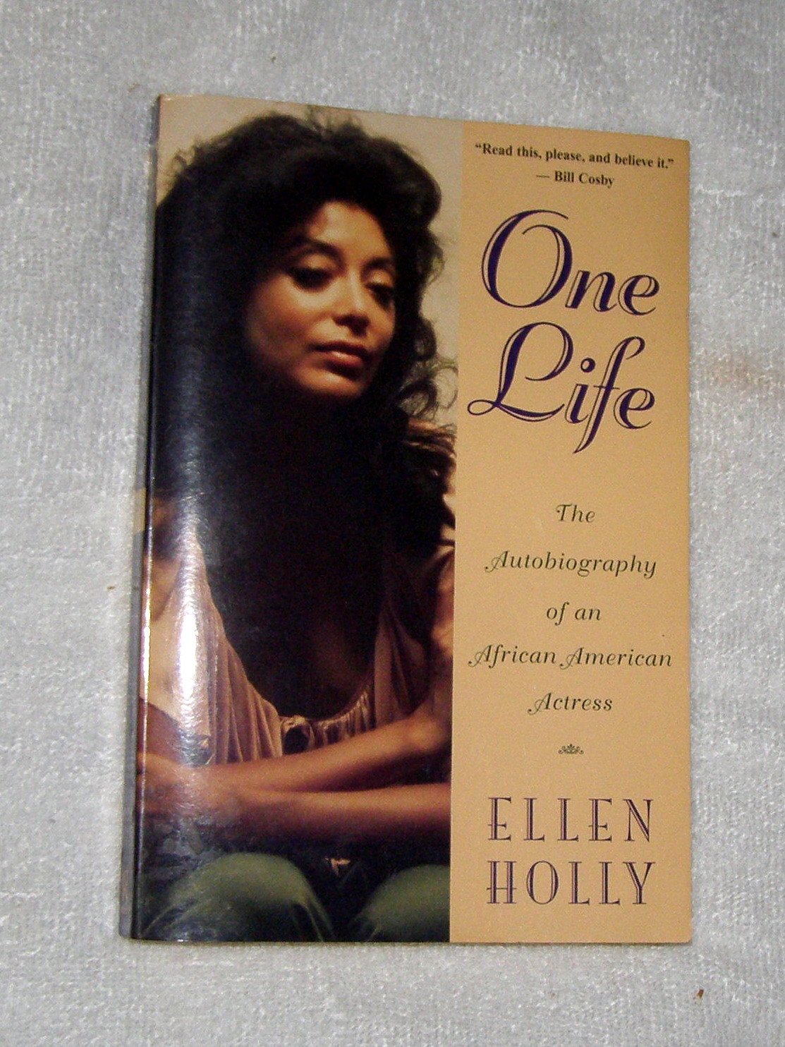 One Life: An Autobiography of an African American Actress