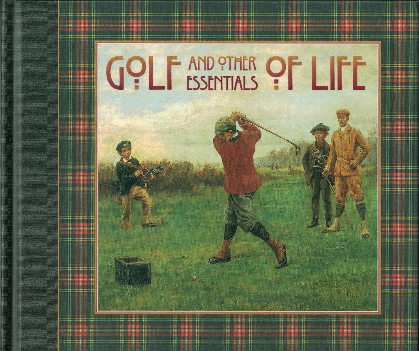 Golf and Other Essentials of Life Gift Book