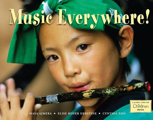 Music Everywhere! (Global Fund for Children Books) - 6860