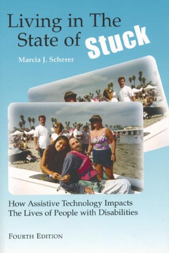 Living in the State of Stuck: How Assistive Technology Impacts the Lives of People With Disabilities - 1793