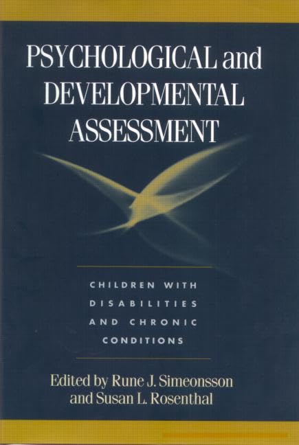 Psychological and Developmental Assessment: Children with Disabilities and Chronic Conditions