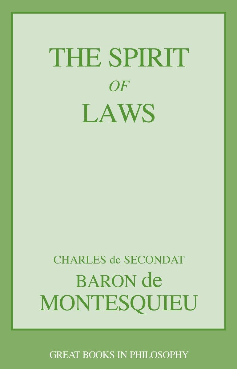 Spirit of Laws (Great Minds Series)