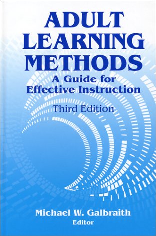 Adult Learning Methods: A Guide for Effective Instruction - 271