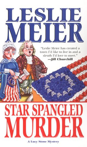Star Spangled Murder (Lucy Stone Mysteries, No. 11)
