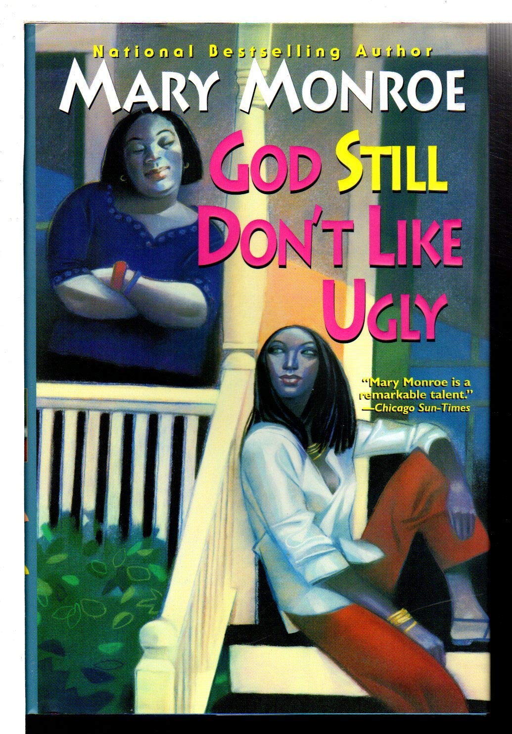 God Still Don't Like Ugly