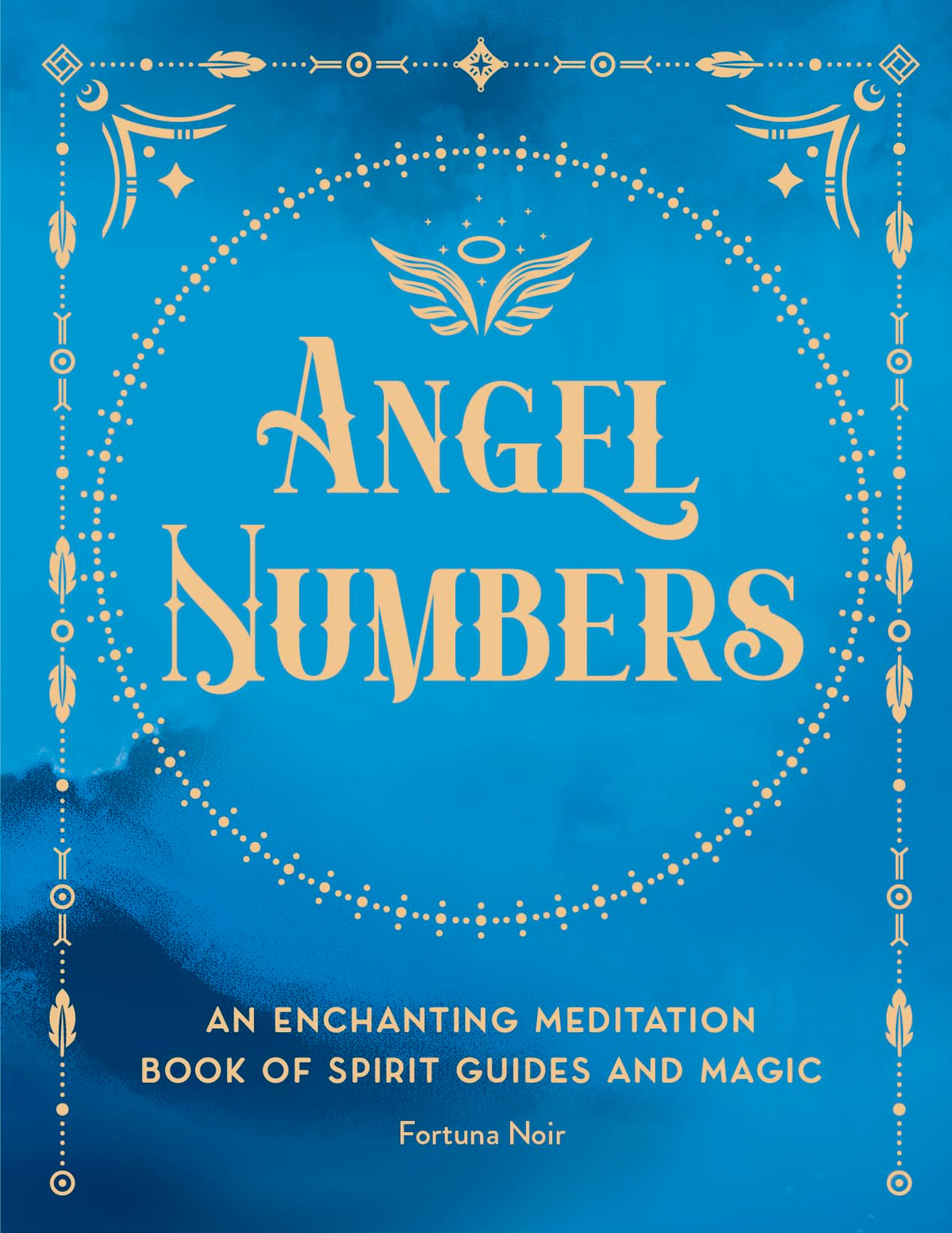 Angel Numbers: An Enchanting Meditation Book of Spirit Guides and Magic (Volume 5) (Pocket Spell Books, 5)