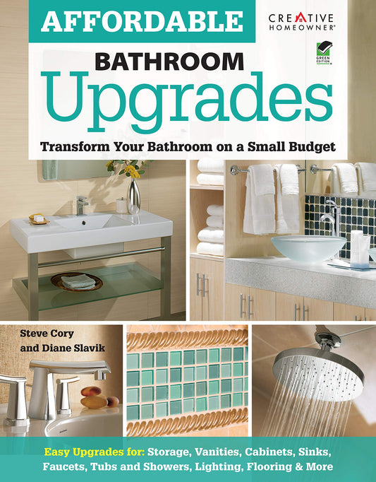 Affordable Bathroom Upgrades (Creative Homeowner) Home Improvement Ideas for Any Budget