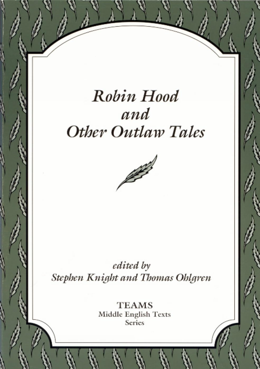 Robin Hood and Other Outlaw Tales (TEAMS Middle English Texts, Kalamazoo)