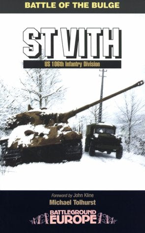 Battle of the Bulge: Saint Vith - US 106th Infantry Division (Battleground Europe series) - 283