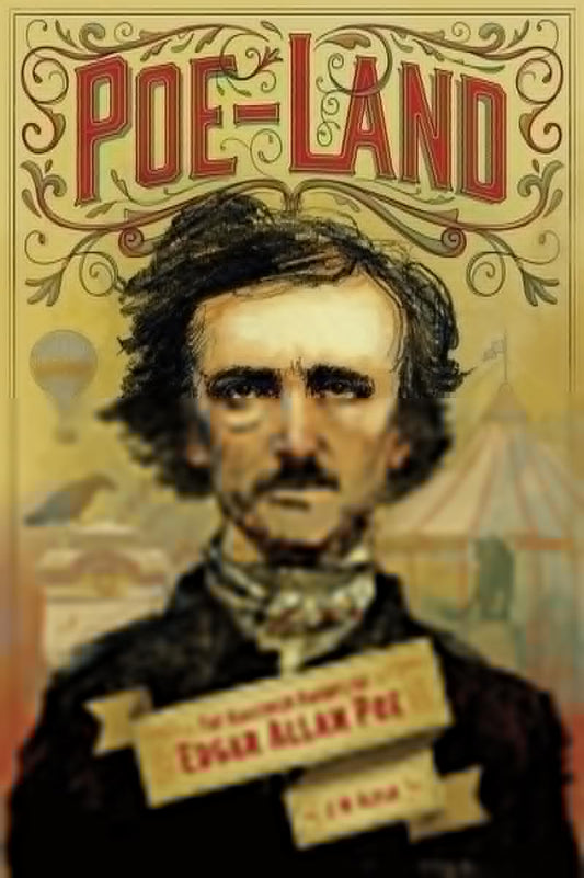 Poe-Land: The Hallowed Haunts of Edgar Allan Poe - 6789