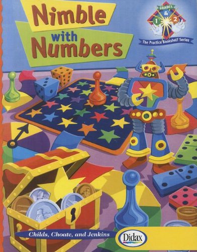 Nimble with Numbers, Grades 1-2: Engaging Math Experiences to Enhance Number Sense and Promote Practice (Practice Bookshelf) - 1287