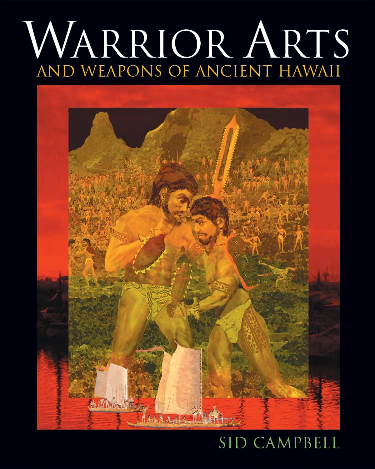 Warrior Arts and Weapons of Ancient Hawaii