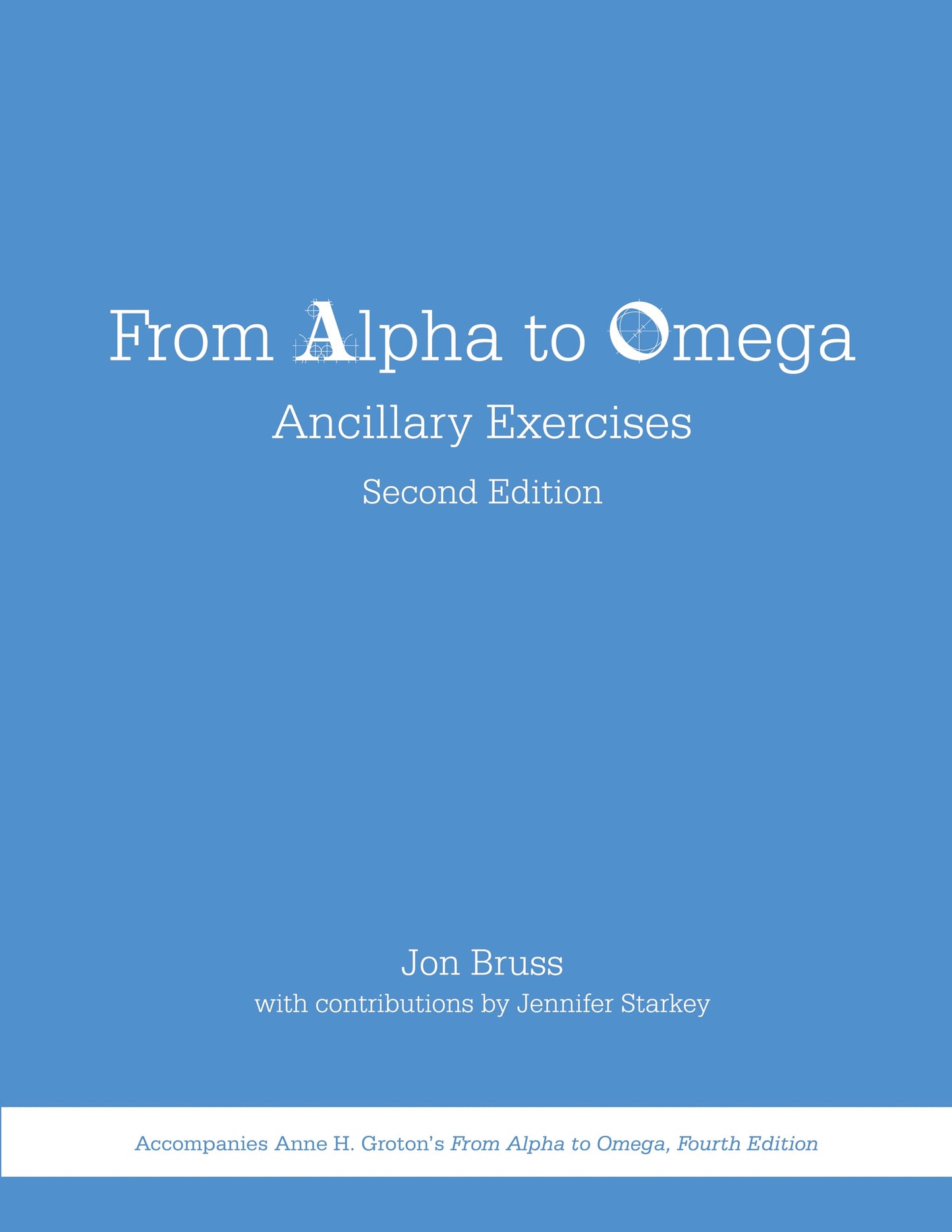 From Alpha to Omega: Ancillary Exercises (Ancient Greek Edition)