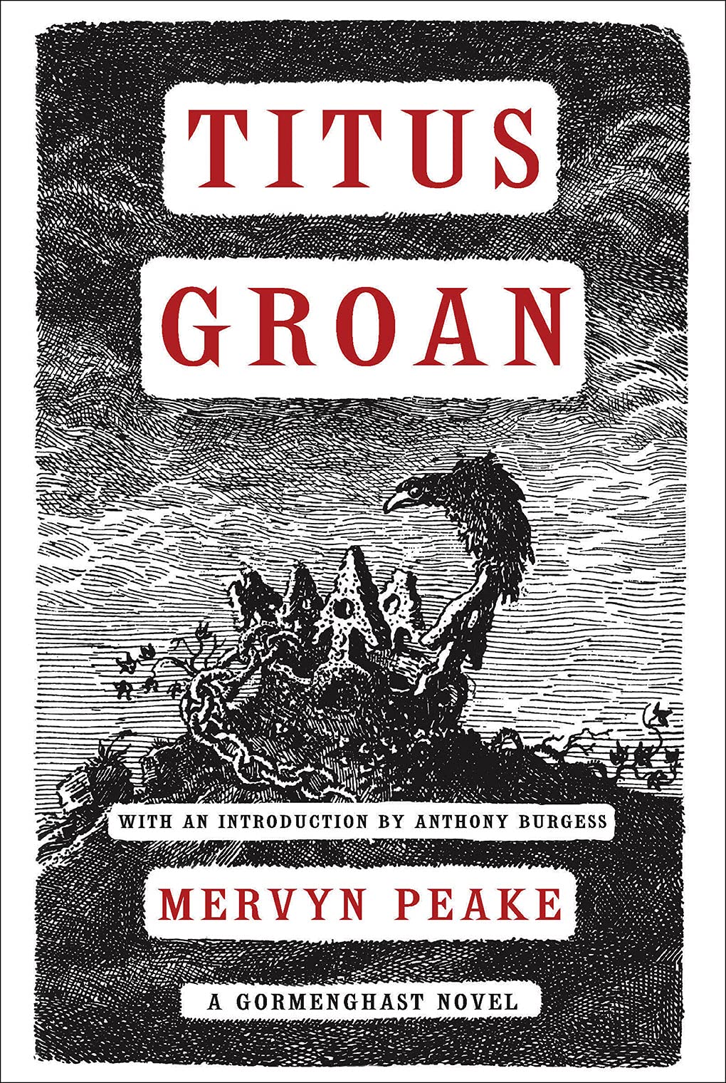 Titus Groan: Book One in the Acclaimed Gormenghast Gothic Fantasy Series (Volume 1)