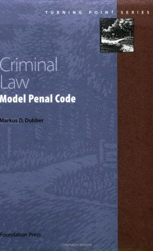 Criminal Law: Model Penal Code (Turning Point Series)