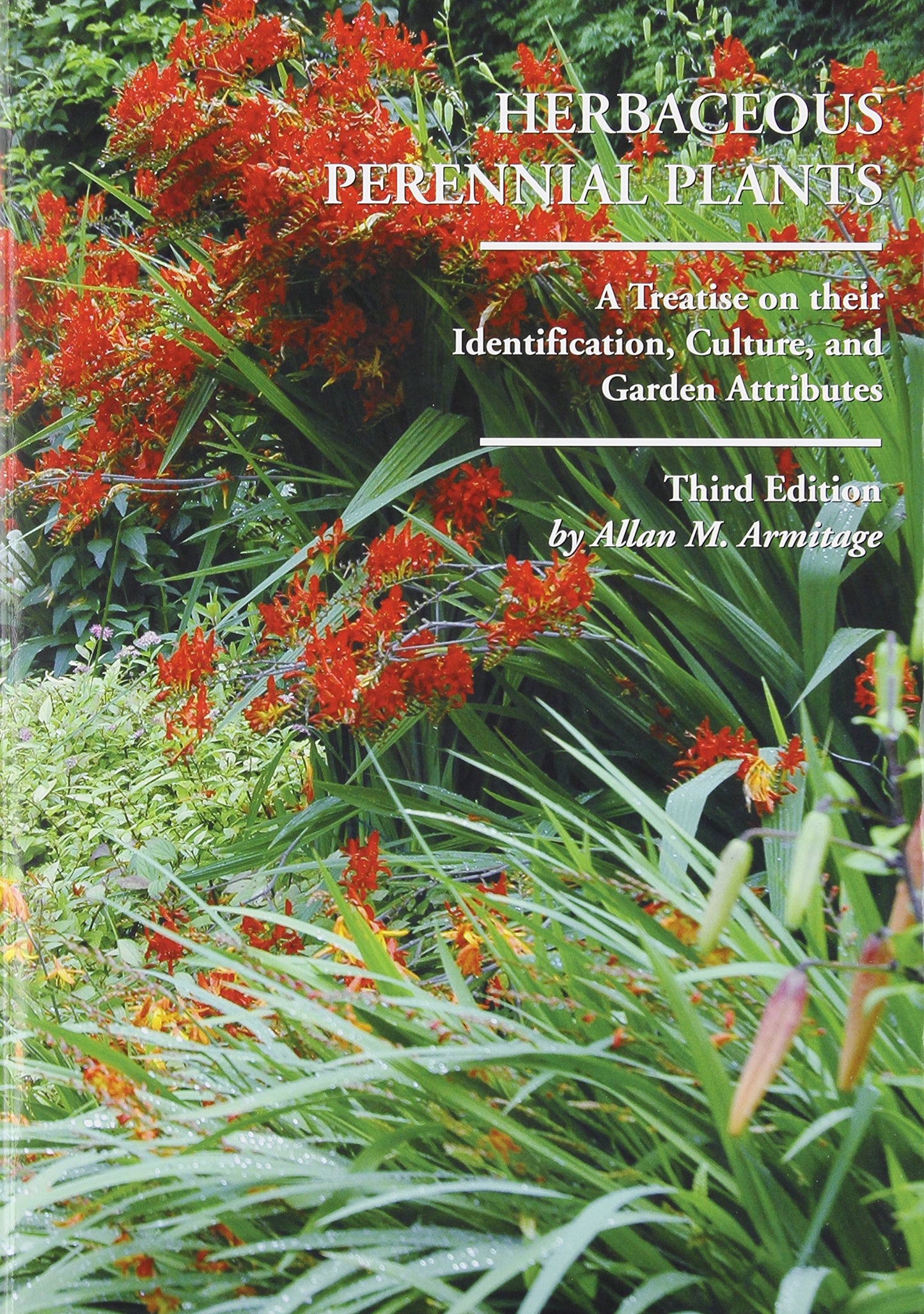 Herbaceous Perennial Plants: A Treatise on Their Identification, Culture and Garden Attributes
