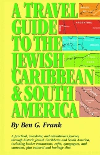 A Travel Guide to the Jewish Caribbean and South America - 6308