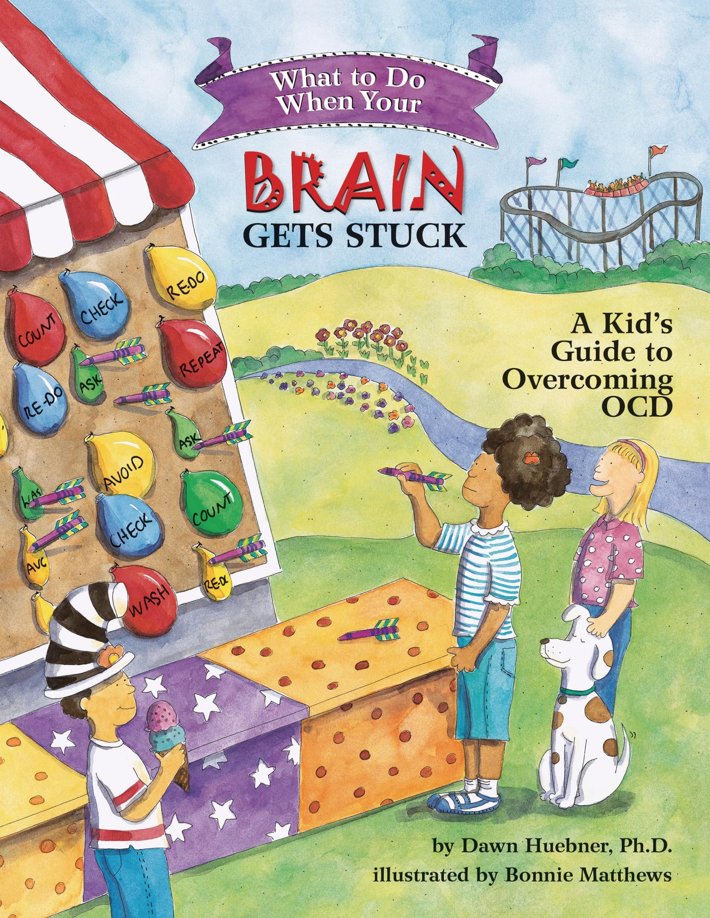 What to Do When Your Brain Gets Stuck: A Kid's Guide to Overcoming OCD (What-to-Do Guides for Kids Series)