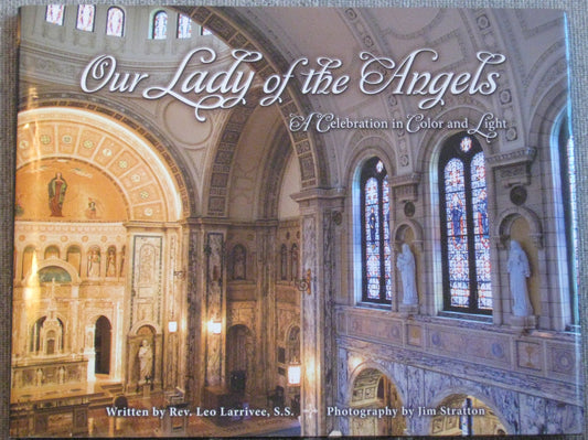 Our Lady of the Angels A Celebration in Color and Light - 2791