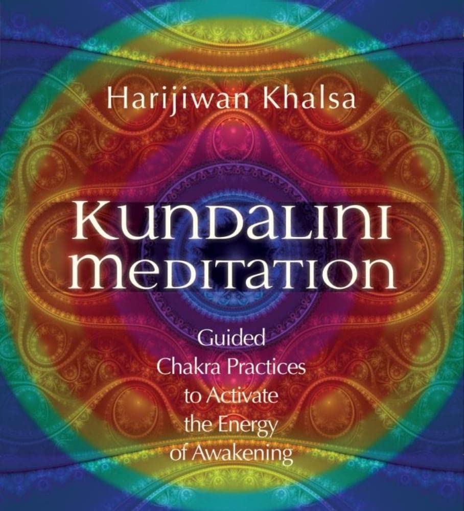 Kundalini Meditation: Guided Chakra Practices to Activate the Energy of Awakening - 4478