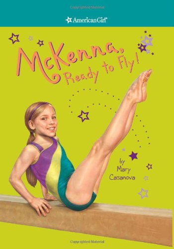 American Girl - McKenna, Ready to Fly! Paperback Book - 991