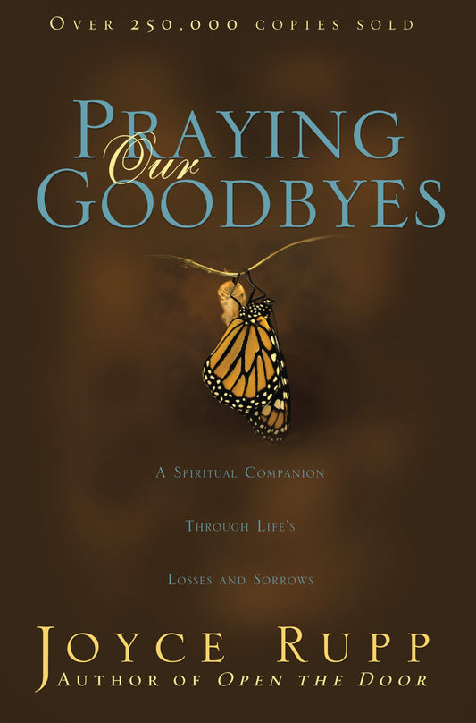 Praying Our Goodbyes - 8168