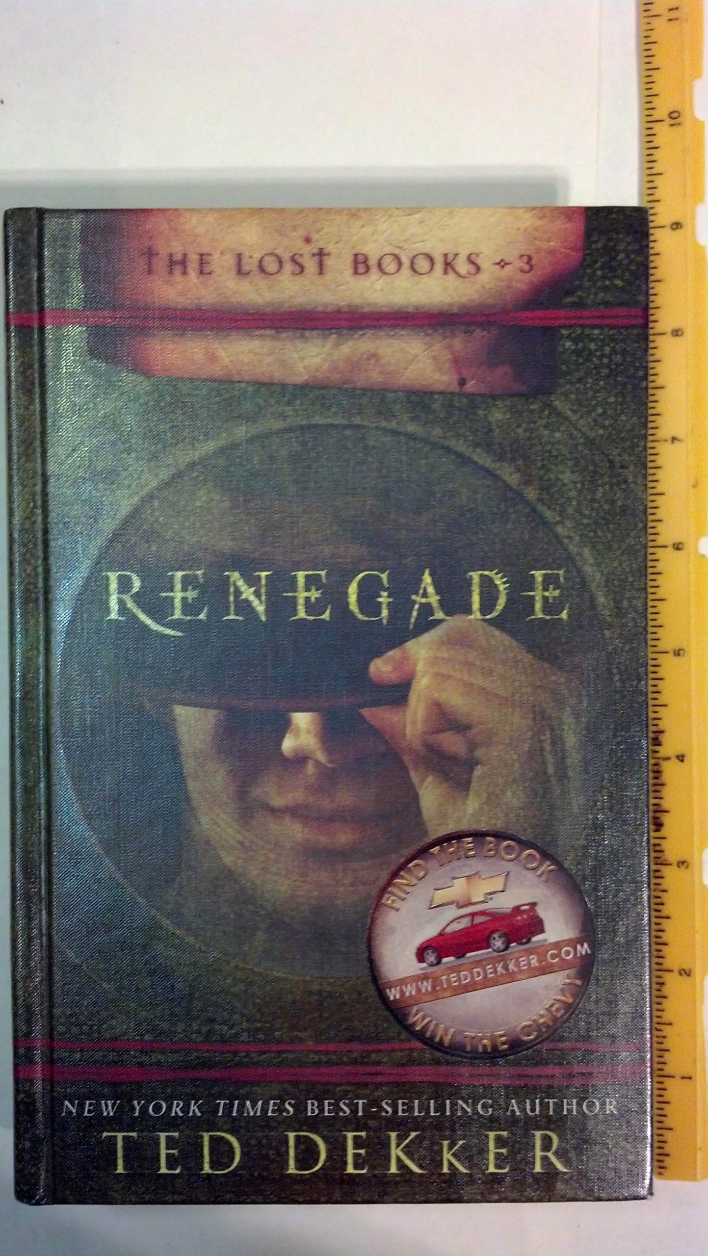 Renegade (The Lost Books, Book 3) (The Books of History Chronicles)
