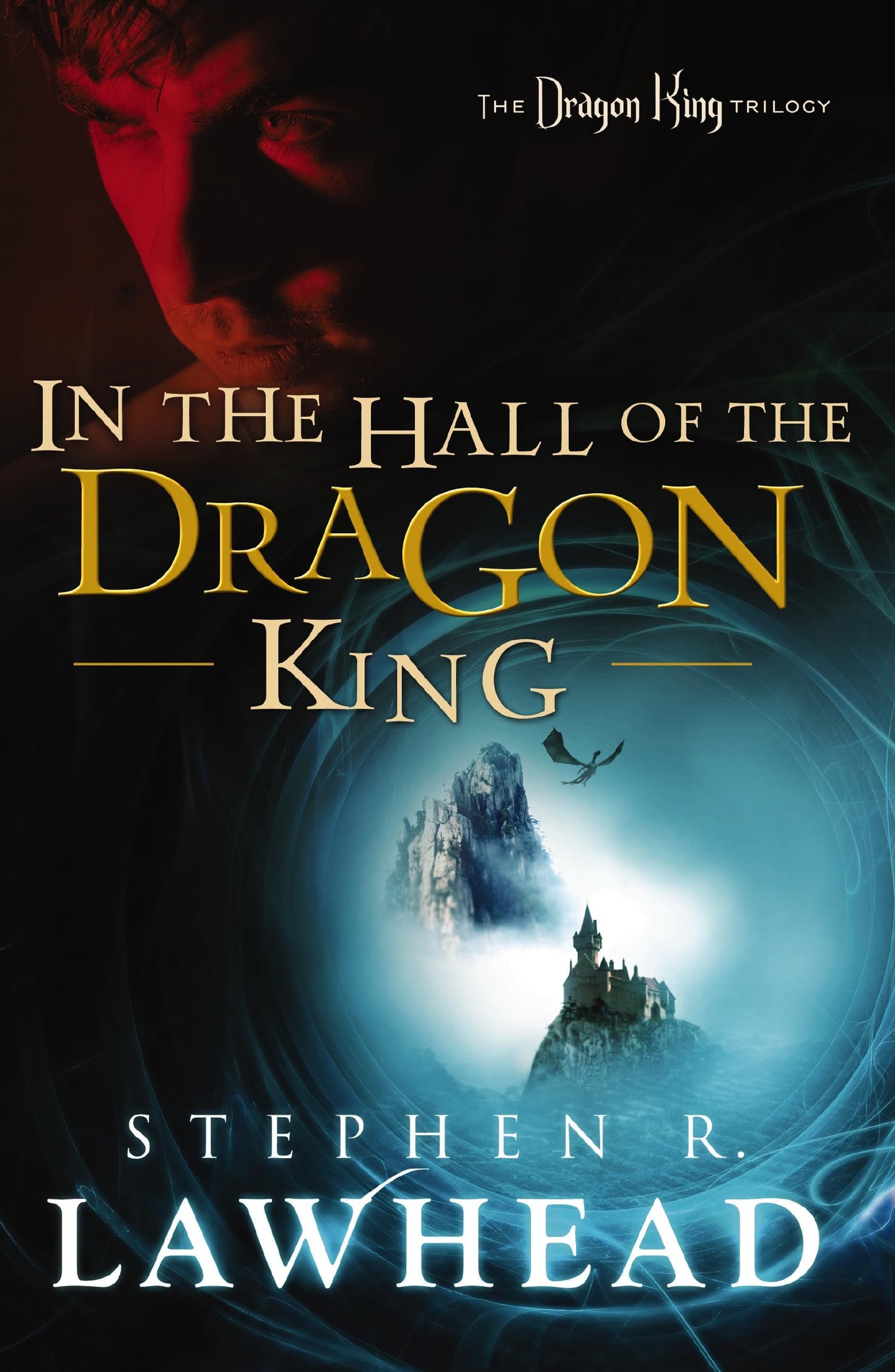 In the Hall of the Dragon King: A sweeping Arthurian styled epic fantasy about hope, destiny, and purpose, perfect for young adult and adult readers (The Dragon King Trilogy)
