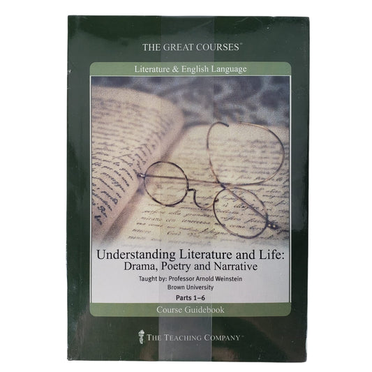 Understanding Literature and Life: Drama, Poetry, and Narrative (The Great Courses Series)