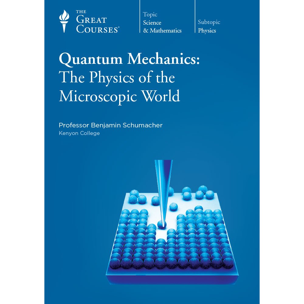 Quantum Mechanics: The Physics of the Microscopic World - 5145
