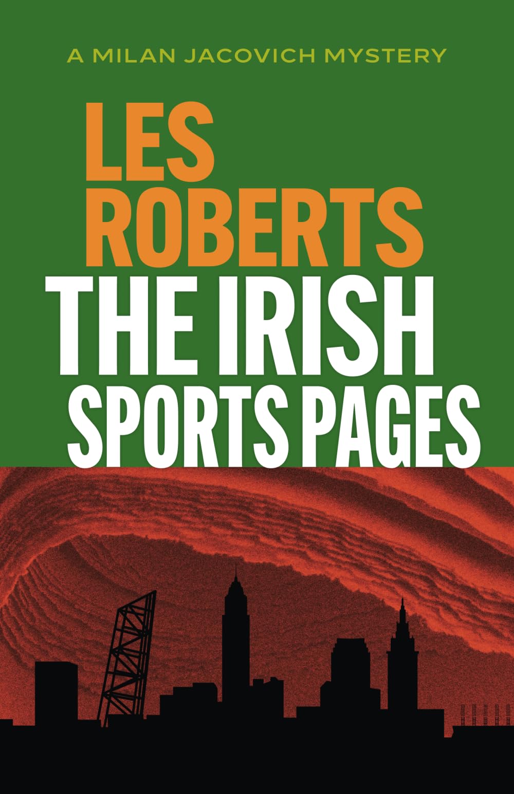 The Irish Sports Pages: A Milan Jacovich Mystery