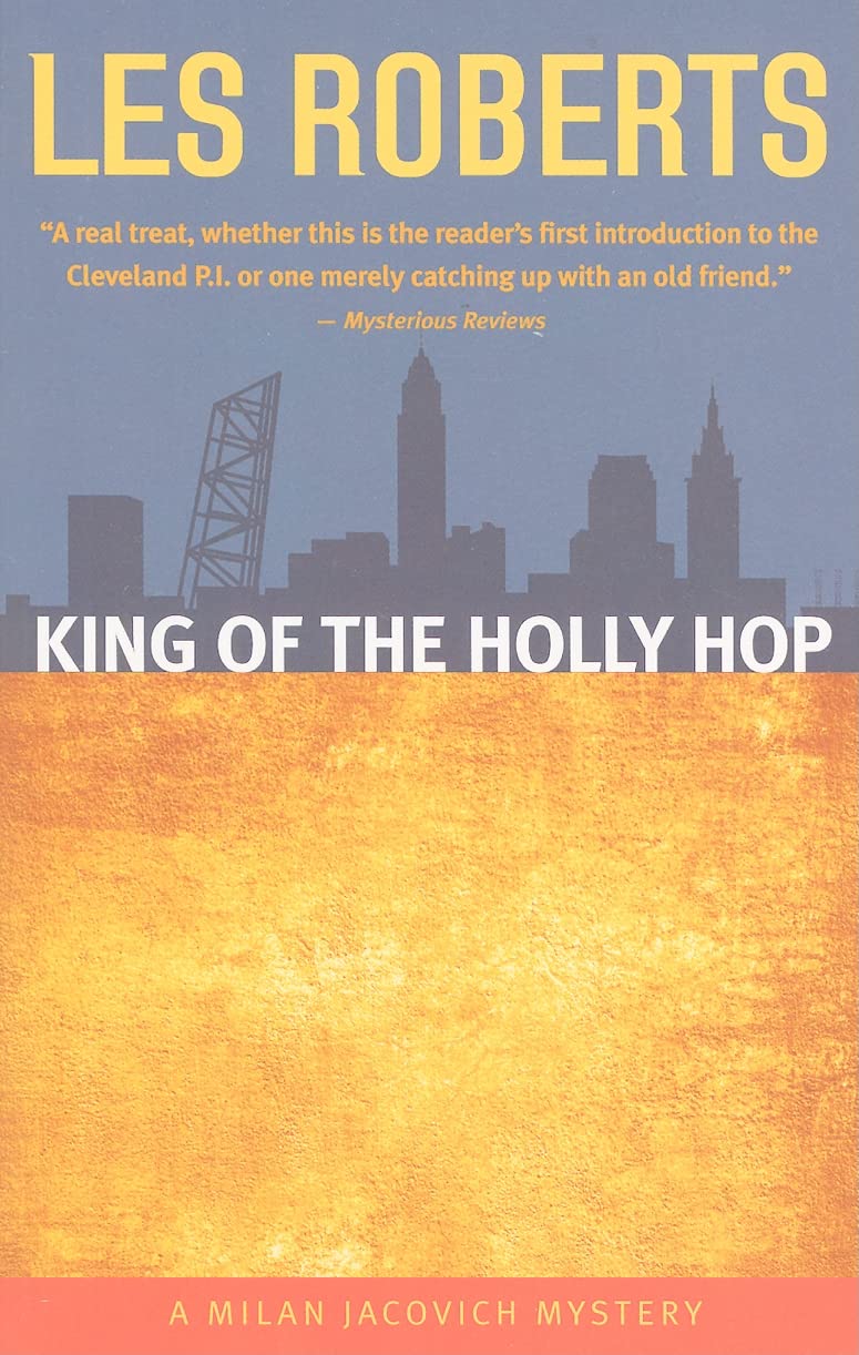 King of the Holly Hop: A Milan Jacovich Mystery