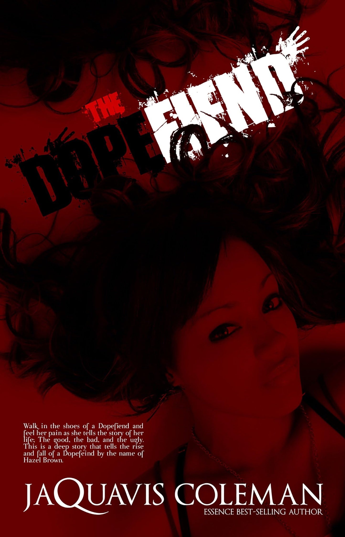 The Dopefiend: Part 2 of Dopeman's Trilogy (The Dopeman)