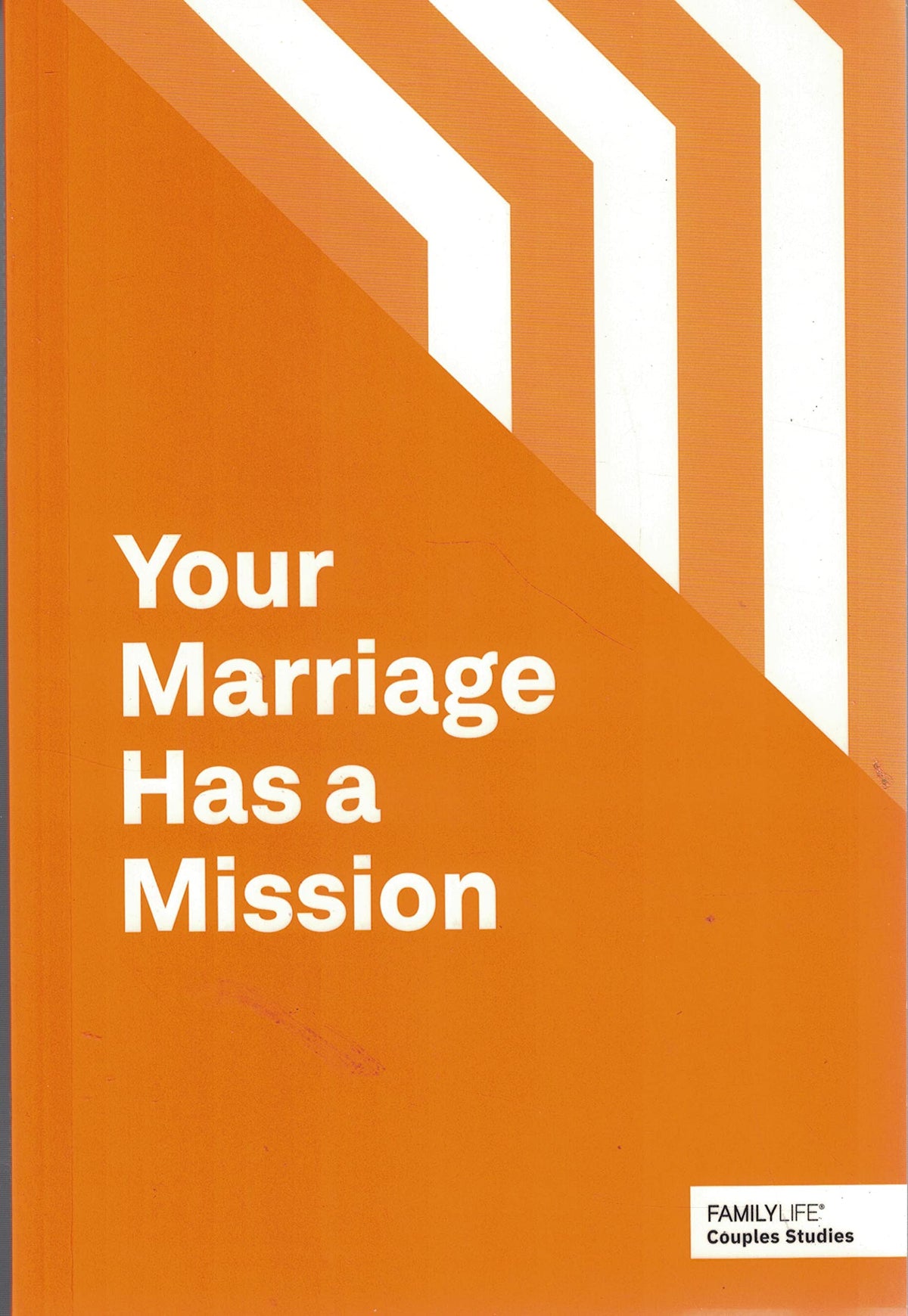Your Marriage Has a Mission