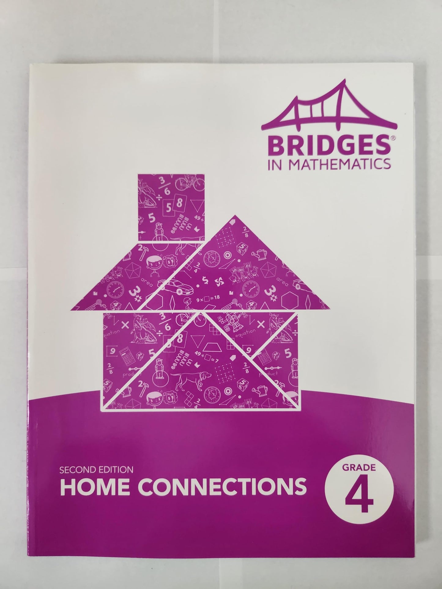 GRADE 4 - Bridges in Mathematics: Home Connections