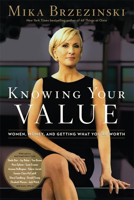 Knowing Your Value: Women, Money and Getting What You're Worth - 3944
