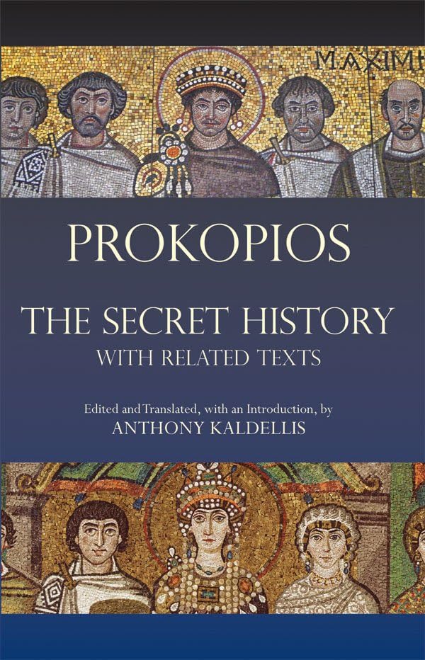 The Secret History: with Related Texts (Hackett Classics)