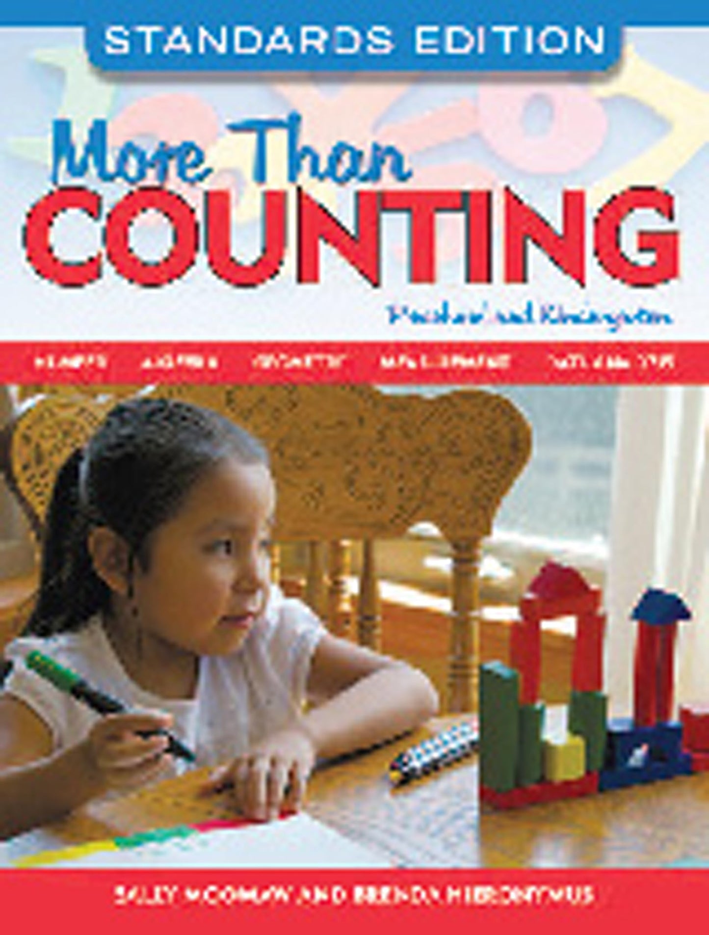 More Than Counting: Math Activities for Preschool and Kindergarten, Standards Edition