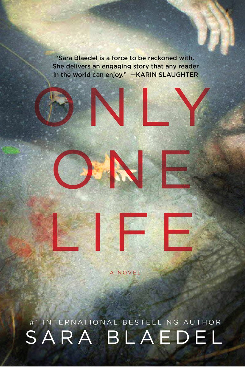 Only One Life: A Novel