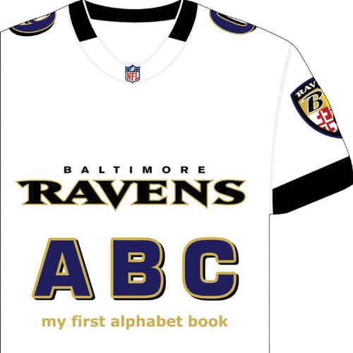 Baltimore Ravens ABC (My First Alphabet Books (Michaelson Entertainment)) - 385