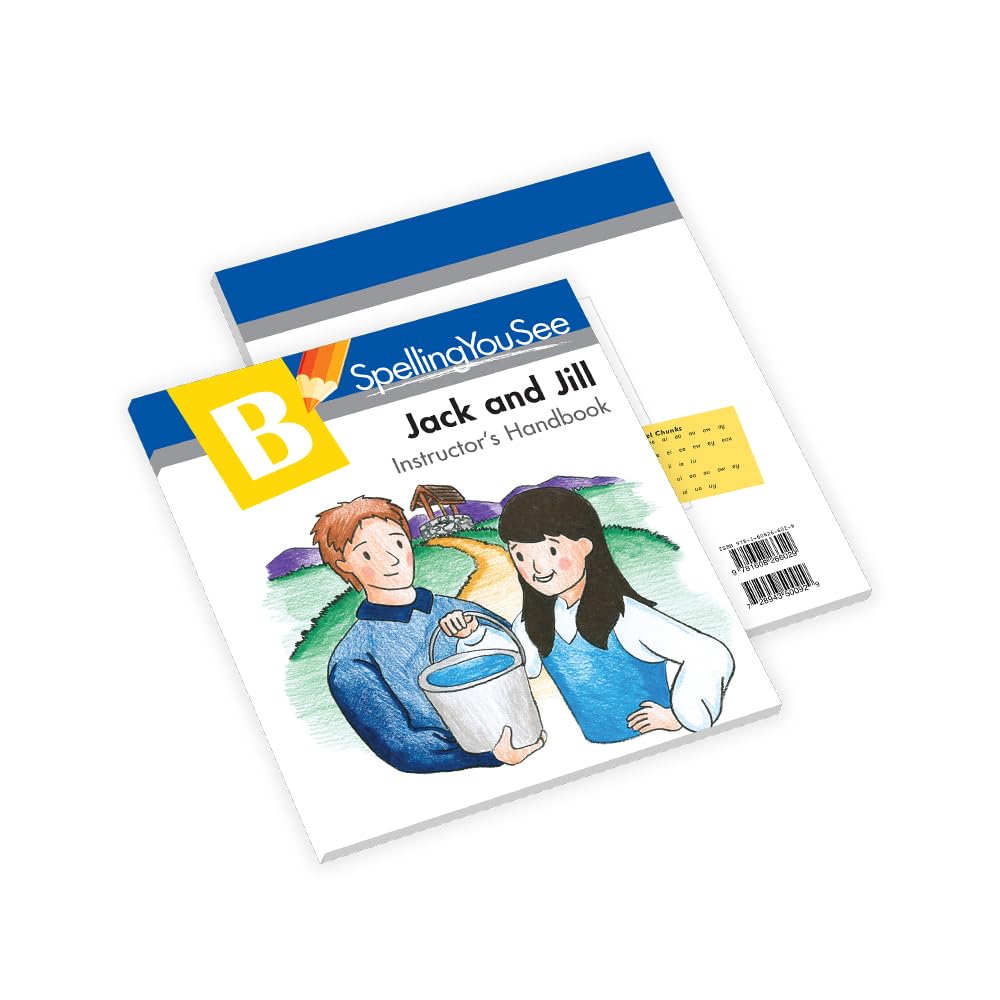 Spelling You See Level B: Jack and Jill Instructor's Handbook
