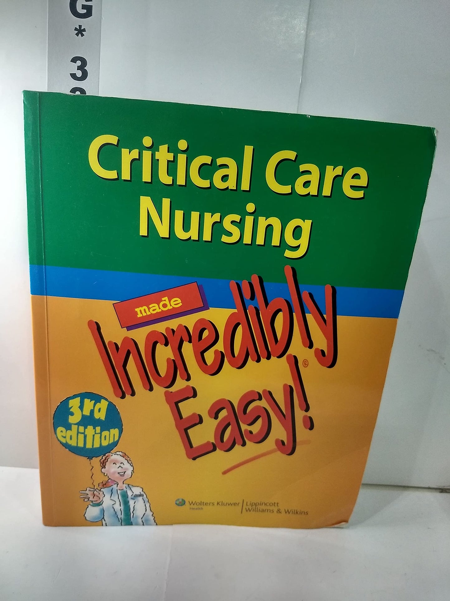 Critical Care Nursing Made Incredibly Easy! - 233