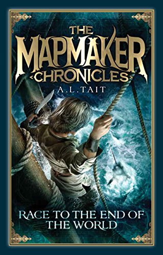 Race to the End of the World: Volume 1 (The Mapmaker Chronicles) - 7015