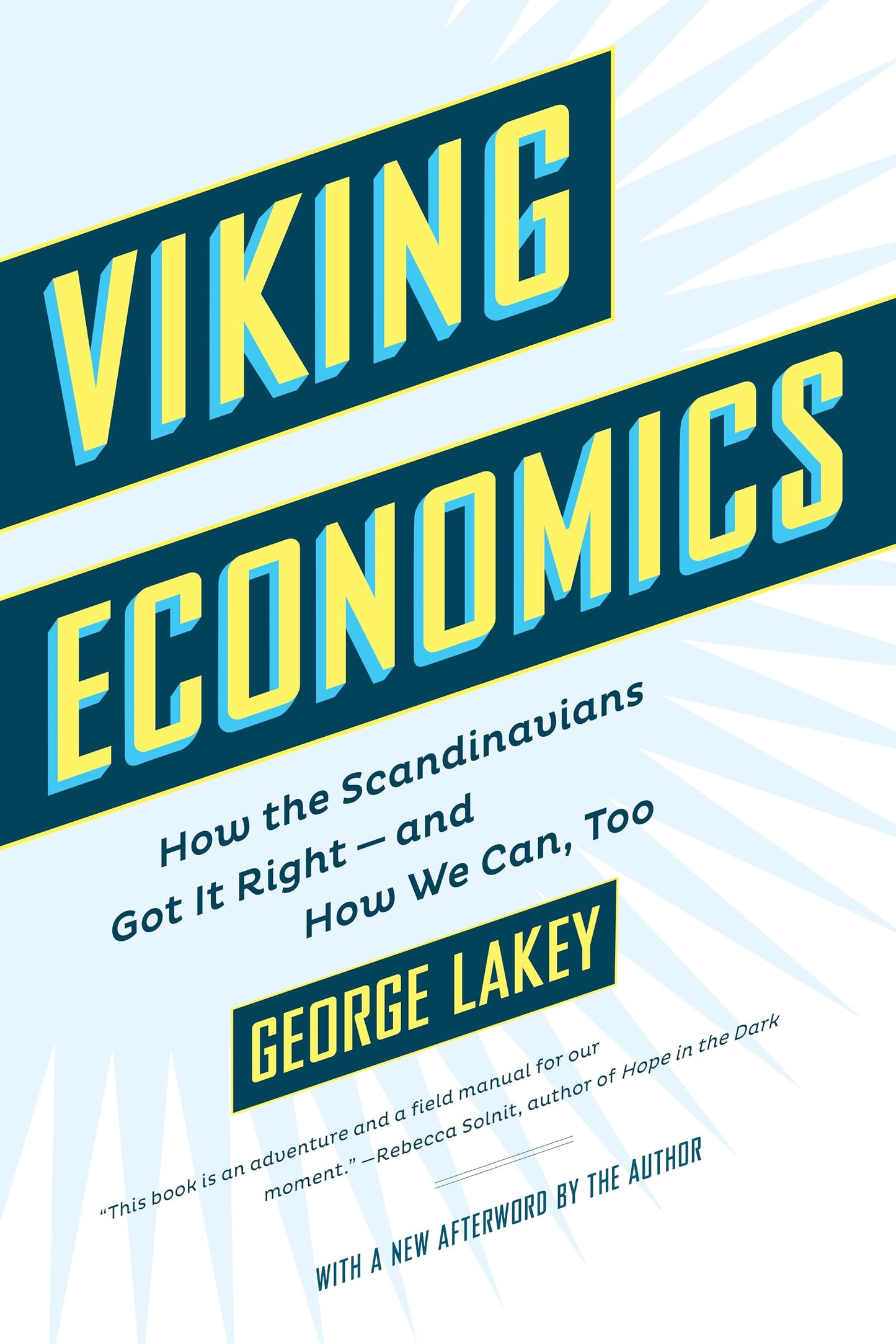 Viking Economics: How the Scandinavians Got It Right-and How We Can, Too - 3805
