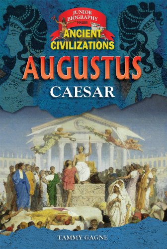 Augustus Caesar (Junior Biography from Ancient Civilizations) - 375