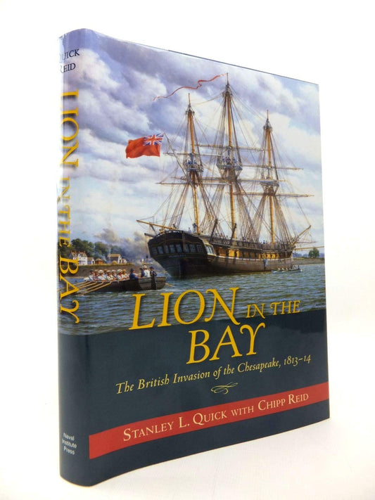 Lion in the Bay: The British Invasion of the Chesapeake, 1813–14 - 1158