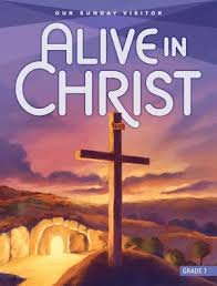 Alive in Christ - Our Sunday Visitor Grade 7