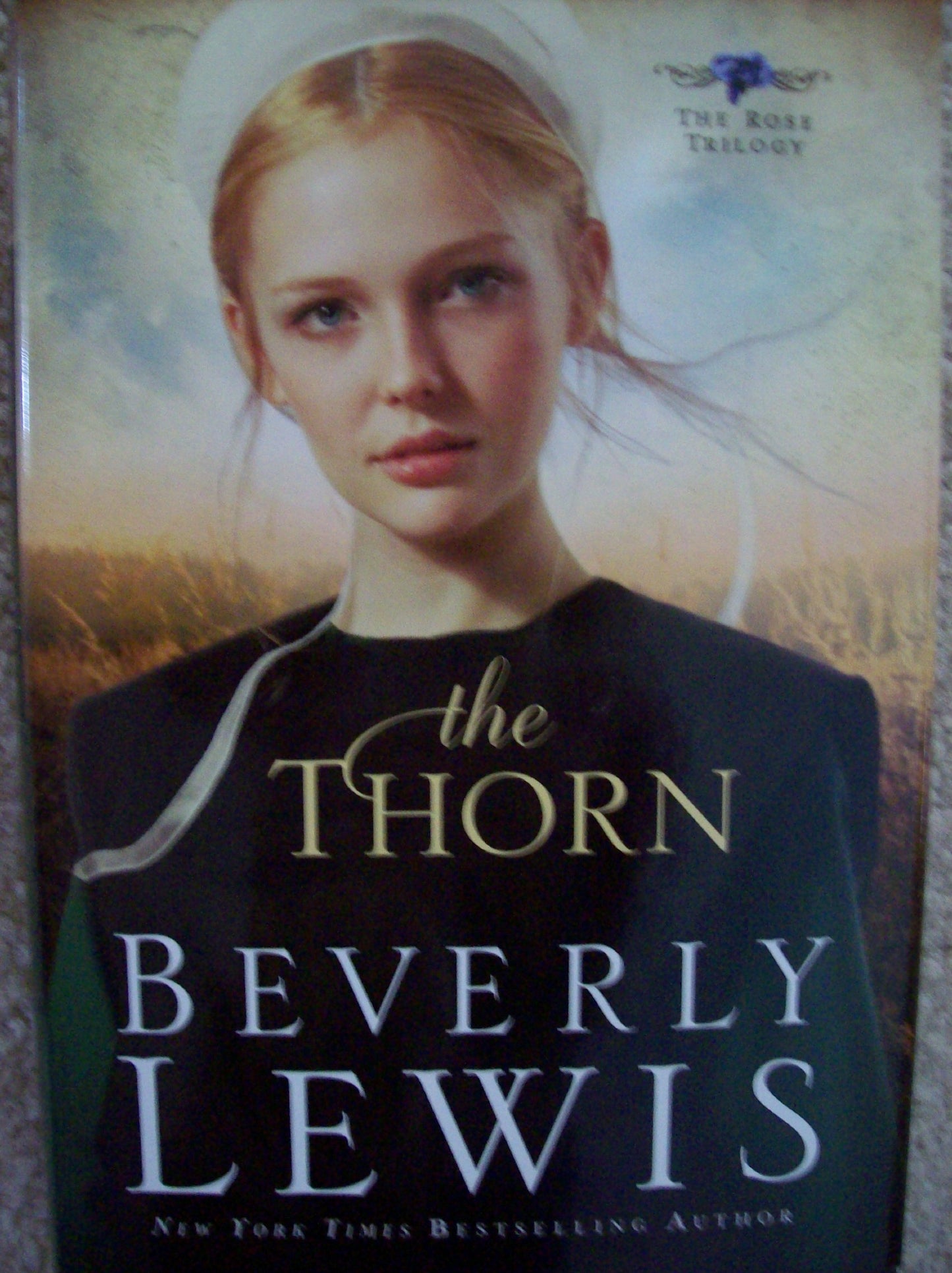 The Thorn (The Rose Trilogy, Book One)