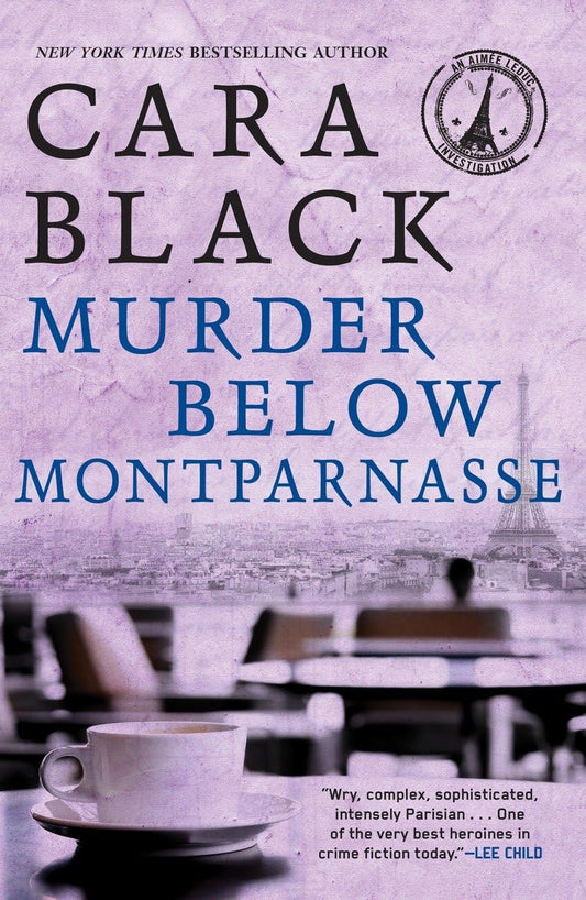 Murder Below Montparnasse (An Aimée Leduc Investigation) - 2673