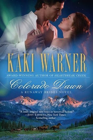 Colorado Dawn (A Runaway Brides Novel)